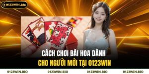 cách chơi bài hoa