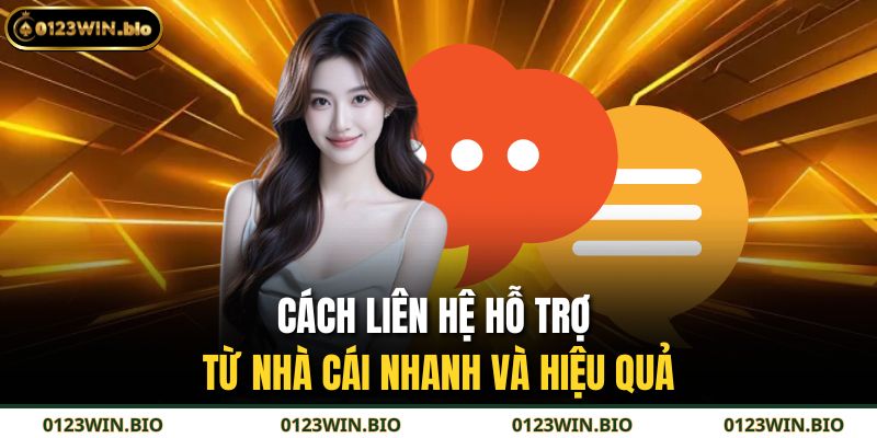 Cách Liên Hệ Hỗ Trợ Từ Nhà Cái Nhanh Và Hiệu Quả 1 Cách Liên Hệ Hỗ Trợ Từ Nhà Cái
