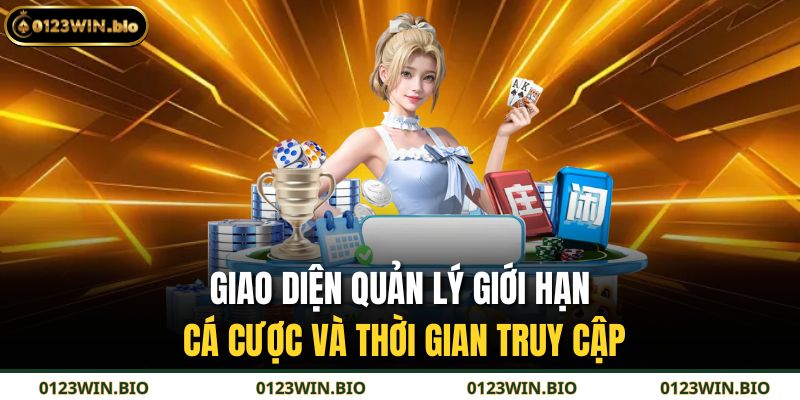 Giao diện quản lý giới hạn cá cược và thời gian truy cập
