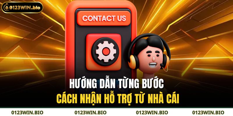 Cách Liên Hệ Hỗ Trợ Từ Nhà Cái Nhanh Và Hiệu Quả 3 Hướng dẫn từng bước cách nhận hỗ trợ từ nhà cái